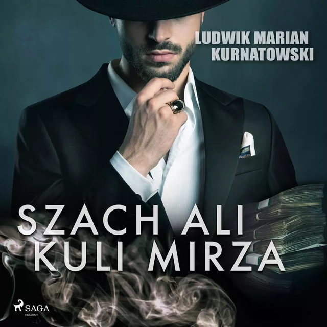 Szach Ali Kuli Mirza - Ludwik Marian Kurnatowski - Saga Egmont International