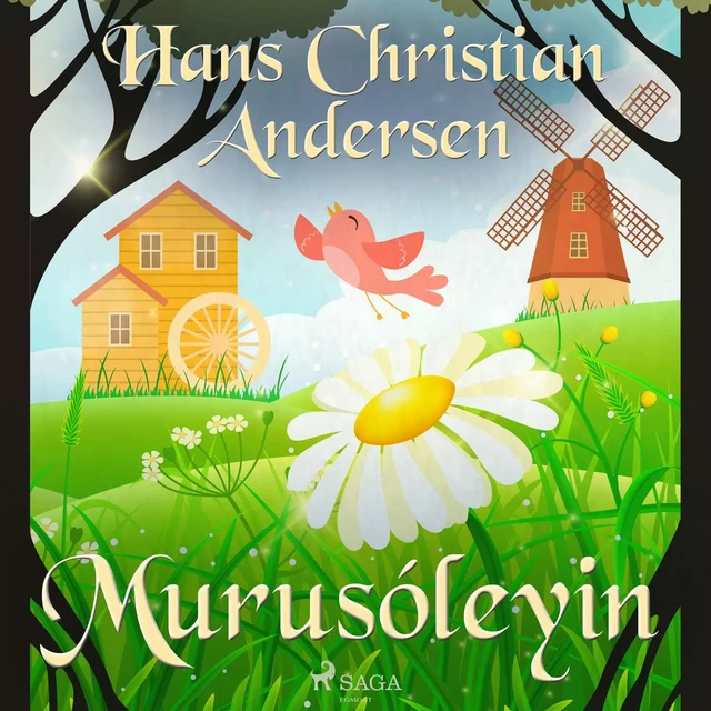 Murusóleyin - H.c. Andersen - Saga Egmont International