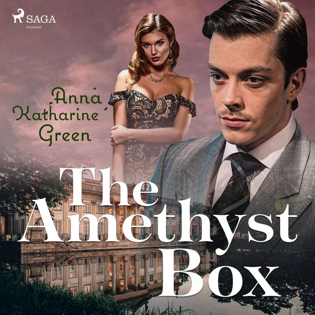 The Amethyst Box - Anna Katharine Green - Saga Egmont International