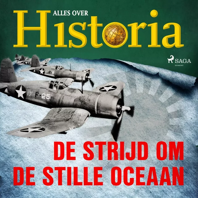 De strijd om de Stille Oceaan - Alles Over Historia - Saga Egmont International