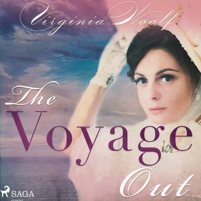 The Voyage Out - Virginia Woolf - Saga Egmont International