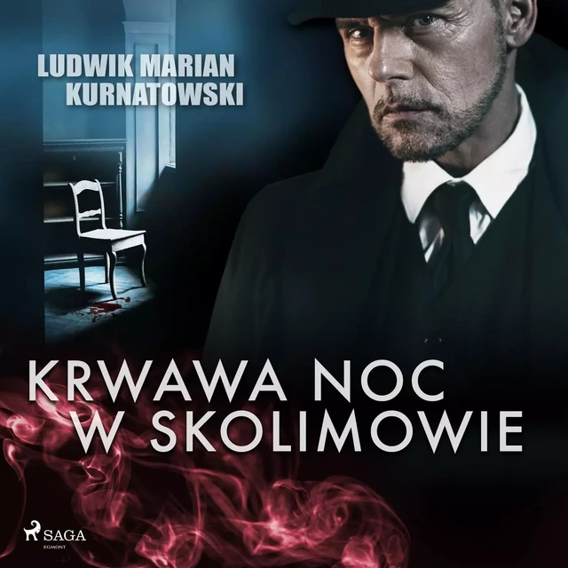 Krwawa noc w Skolimowie - Ludwik Marian Kurnatowski - Saga Egmont International