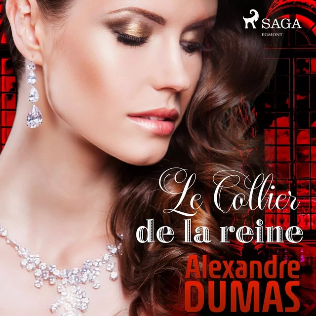 Le Collier de la reine - Alexandre Dumas - Saga Egmont French