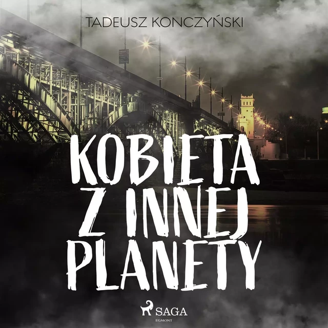 Kobieta z innej planety - Tadeusz Konczyński - Saga Egmont International