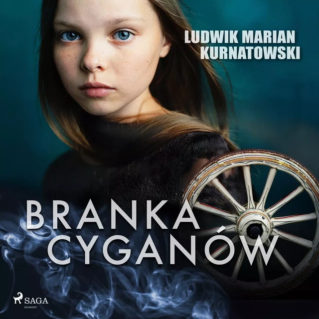 Branka Cyganów - Ludwik Marian Kurnatowski - Saga Egmont International