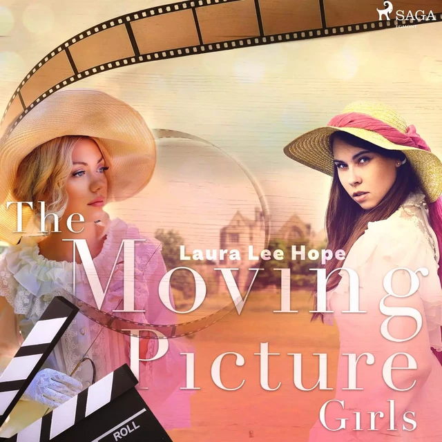 The Moving Picture Girls - Laura Lee Hope - Saga Egmont International