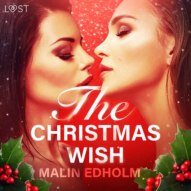 The Christmas Wish - Erotic Short Story - Malin Edholm - Saga Egmont International