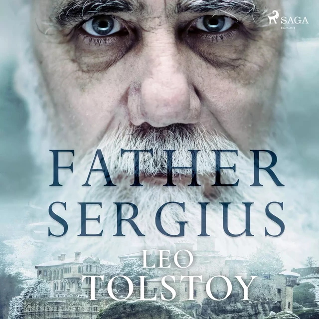 Father Sergius - Leo Tolstoj - Saga Egmont International