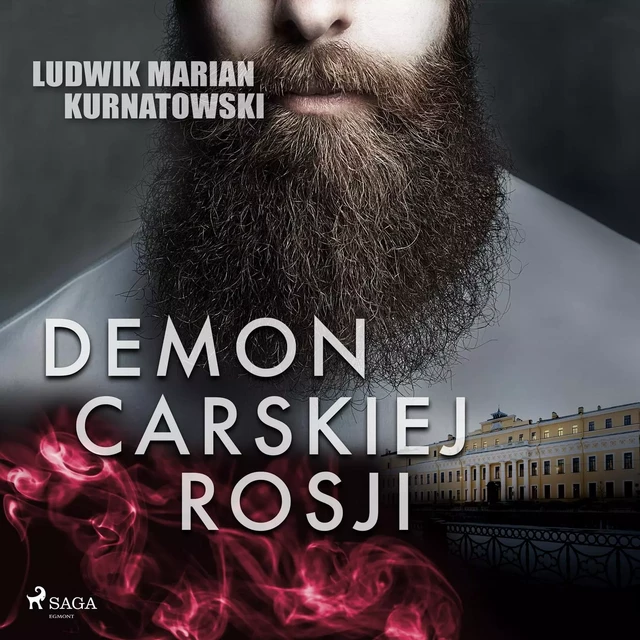 Demon carskiej Rosji - Ludwik Marian Kurnatowski - Saga Egmont International