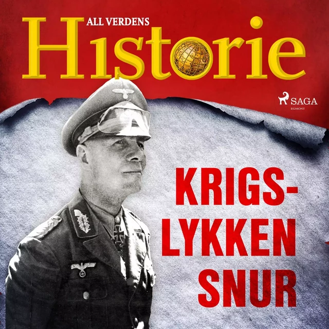 Krigslykken snur - All Verdens Historie - Saga Egmont International