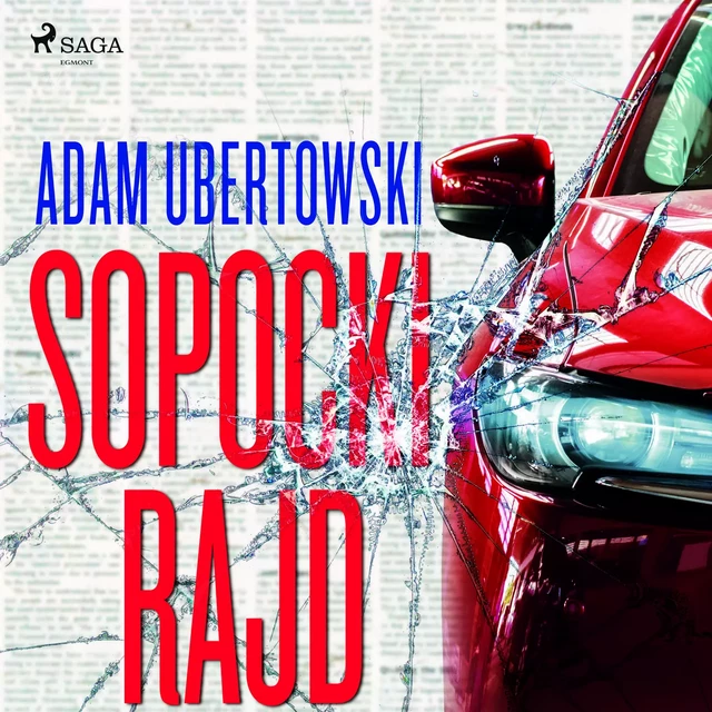 Sopocki Rajd - Adam Ubertowski - Saga Egmont International