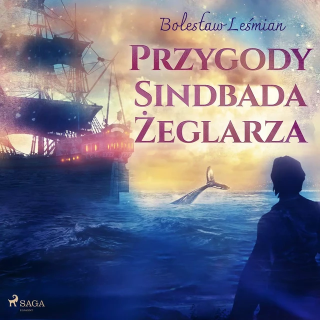 Przygody Sindbada Żeglarza - Bolesław Leśmian - Saga Egmont International