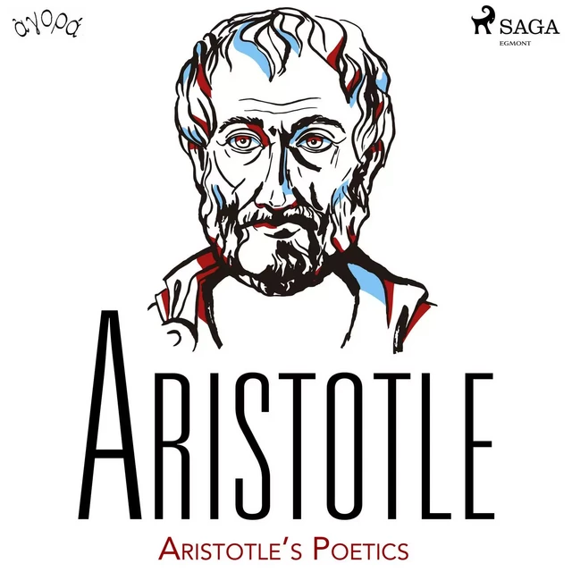 Aristotle’s Poetics - – Aristotle - Saga Egmont International