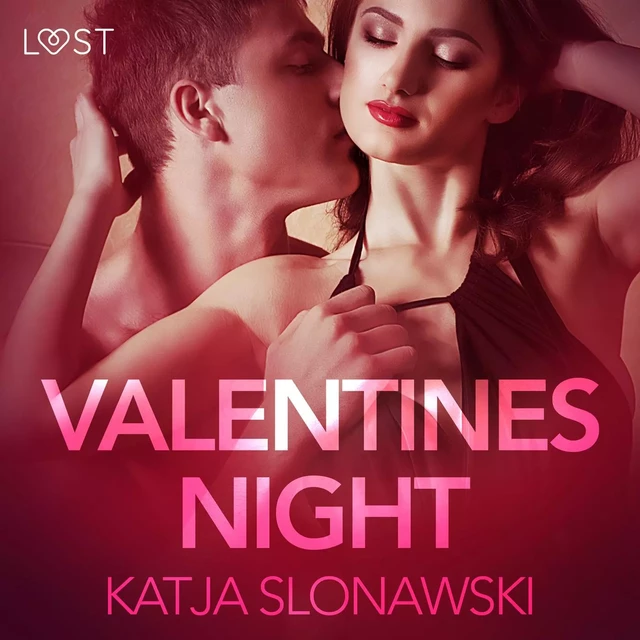 Valentine's Night - Erotic Short Story - Katja Slonawski - Saga Egmont International