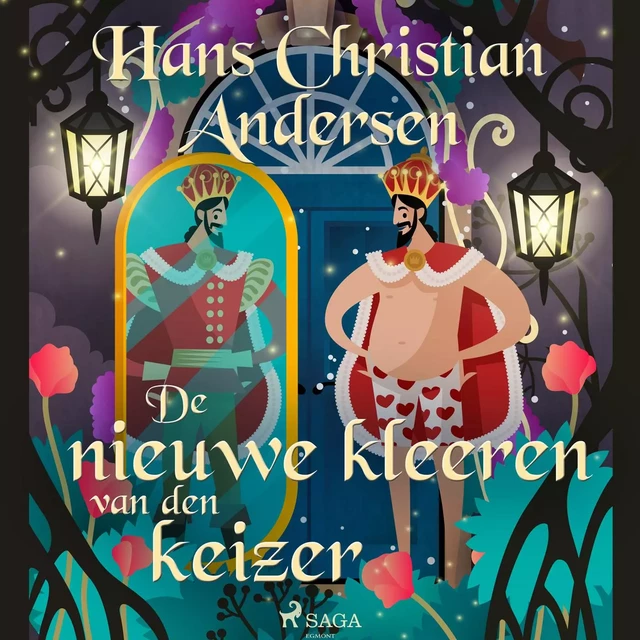 De nieuwe kleeren van den keizer - Hans Christian Andersen - Saga Egmont International