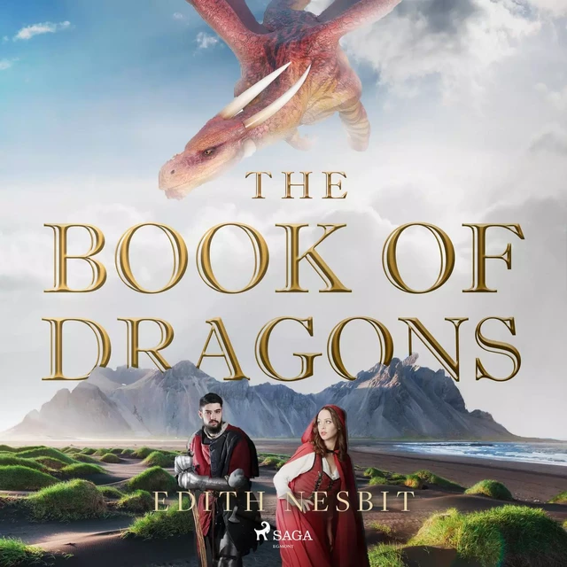 The Book of Dragons - Edith Nesbit - Saga Egmont International