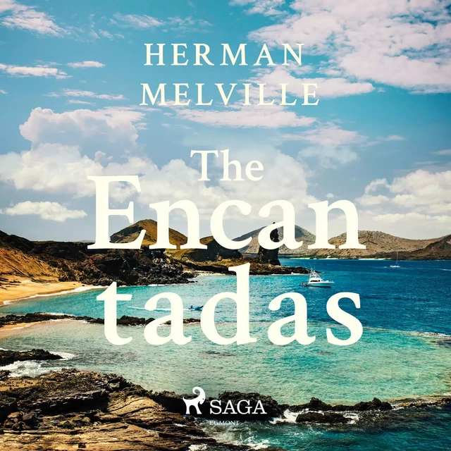 The Encantadas - Herman Melville - Saga Egmont International