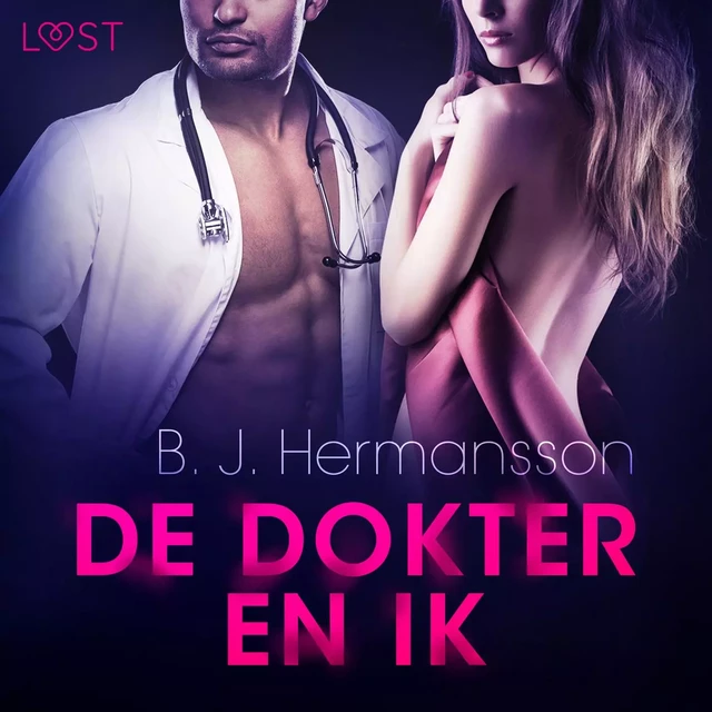 De dokter en ik - Erotisch kort verhaal - B. J. Hermansson - Saga Egmont International