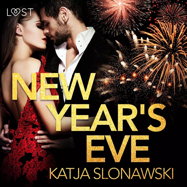 New Year's Eve - Erotic Short Story - Katja Slonawski - Saga Egmont International