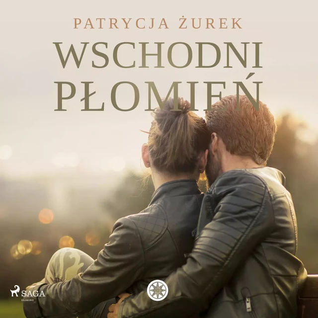 Wschodni płomień - Patrycja Żurek - Saga Egmont International