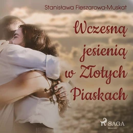 Wczesną jesienią w Złotych Piaskach 