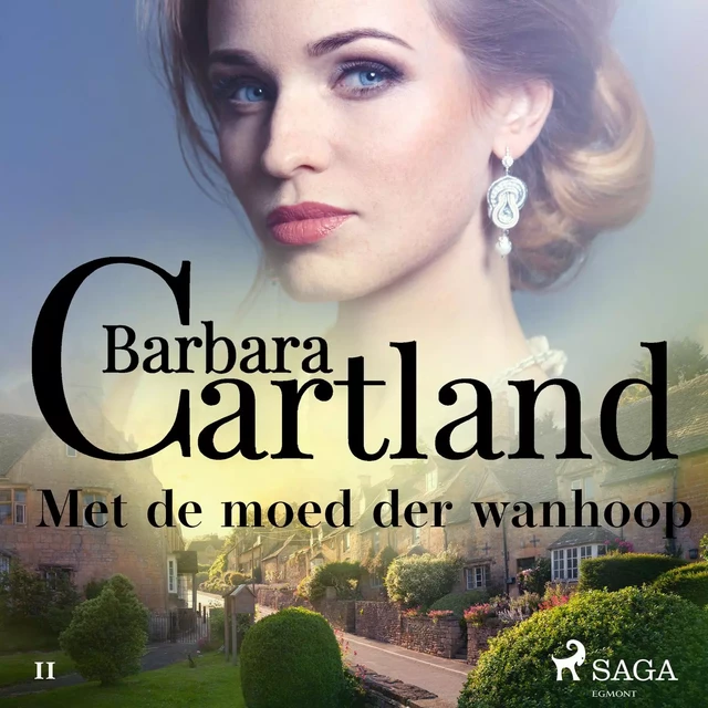 Met de moed der wanhoop - Barbara Cartland - Saga Egmont International