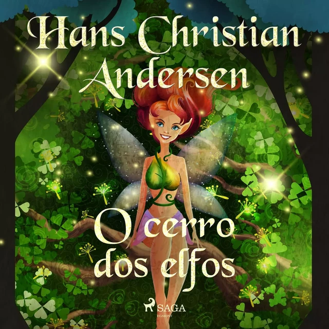 O cerro dos elfos - Hans Christian Andersen - Saga Egmont International