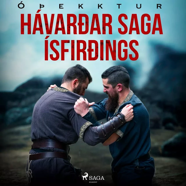 Hávarðar saga Ísfirðings  - – Óþekktur - Saga Egmont International