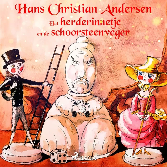 Het herderinnetje en de schoorsteenveger - Hans Christian Andersen - Saga Egmont International