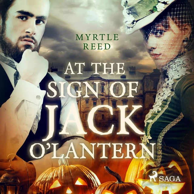 At The Sign of The Jack O'Lantern - Myrtle Reed - Saga Egmont International