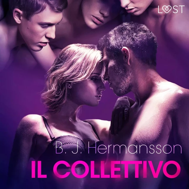 Il collettivo - Breve racconto erotico - B. J. Hermansson - Saga Egmont International