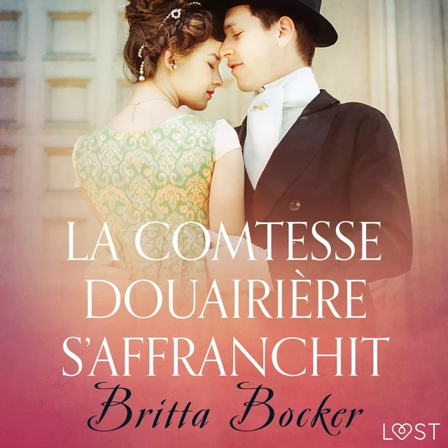 La Comtesse douairière s’affranchit – Une nouvelle érotique - Britta Bocker - Saga Egmont French