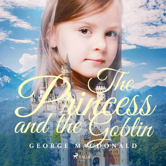 The Princess and the Goblin - George MacDonald - Saga Egmont International