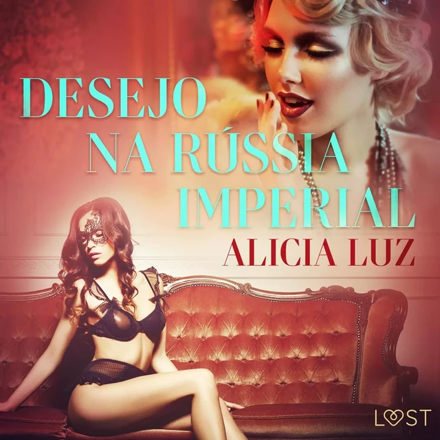 Desejo na Rússia imperial - Conto erótico - Alicia Luz - Saga Egmont International