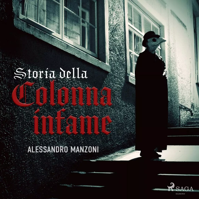 Storia della colonna infame - Alessandro Manzoni - Saga Egmont International