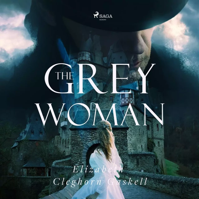 The Grey Woman - Elizabeth Cleghorn Gaskell - Saga Egmont International