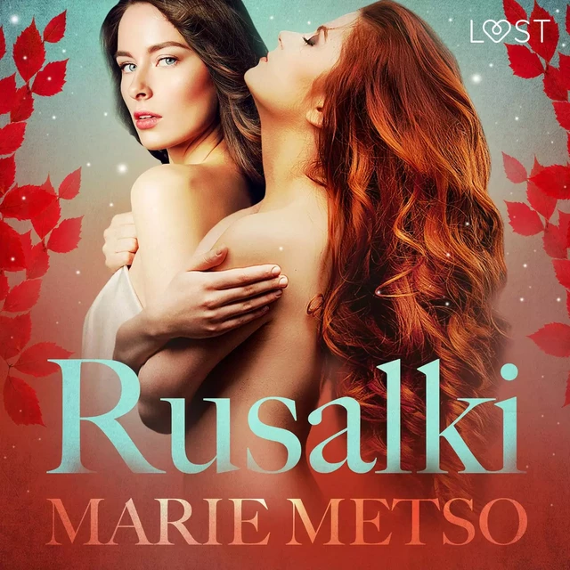 Rusalki - Conto erótico - Marie Metso - Saga Egmont International