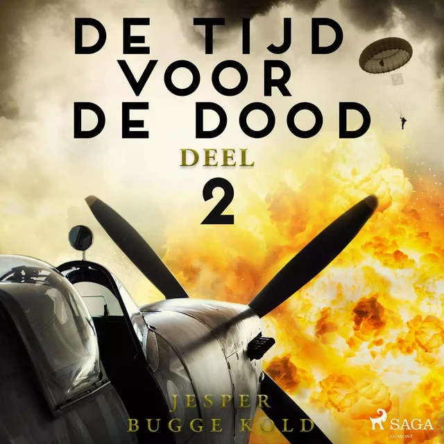 De tijd voor de dood - Deel 2 - Jesper Bugge Kold - Saga Egmont International