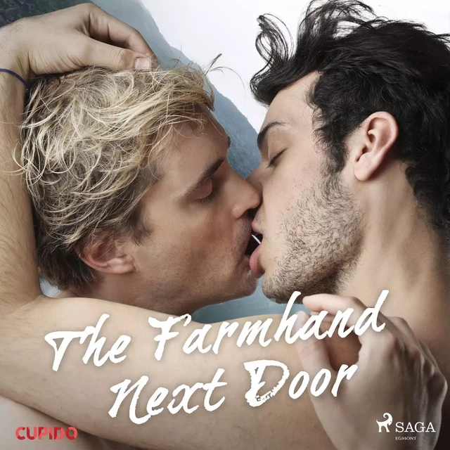 The Farmhand Next Door - – Cupido - Saga Egmont International