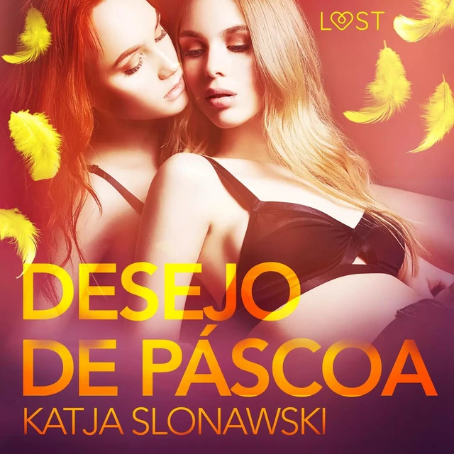 Desejo de Páscoa - Conto Erótico - Katja Slonawski - Saga Egmont International