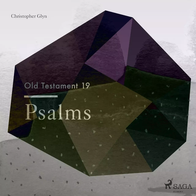 The Old Testament 19 - Psalms - Christopher Glyn - Saga Egmont International