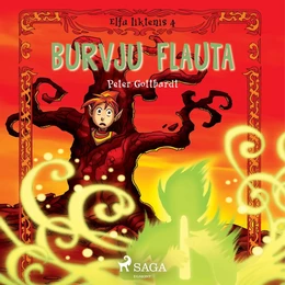 Elfu liktenis 4: Burvju flauta