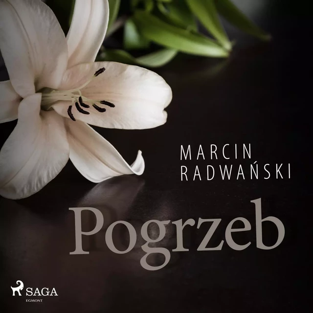 Pogrzeb - Marcin Radwański - Saga Egmont International