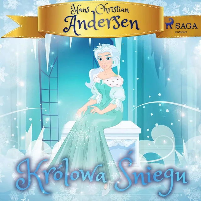 Królowa śniegu - H.c. Andersen - Saga Egmont International