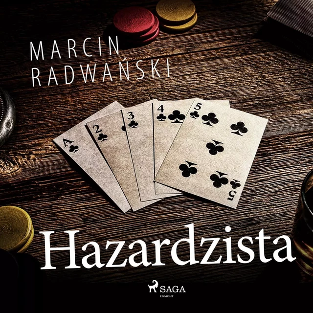 Hazardzista - Marcin Radwański - Saga Egmont International