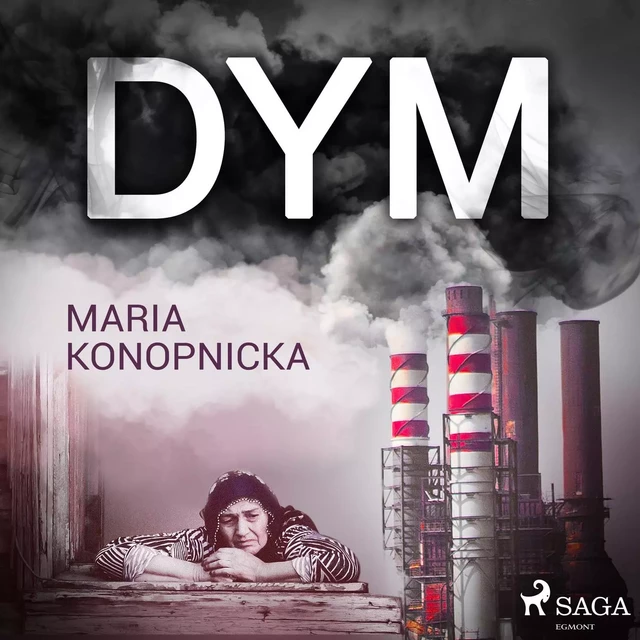 Dym - Maria Konopnicka - Saga Egmont International