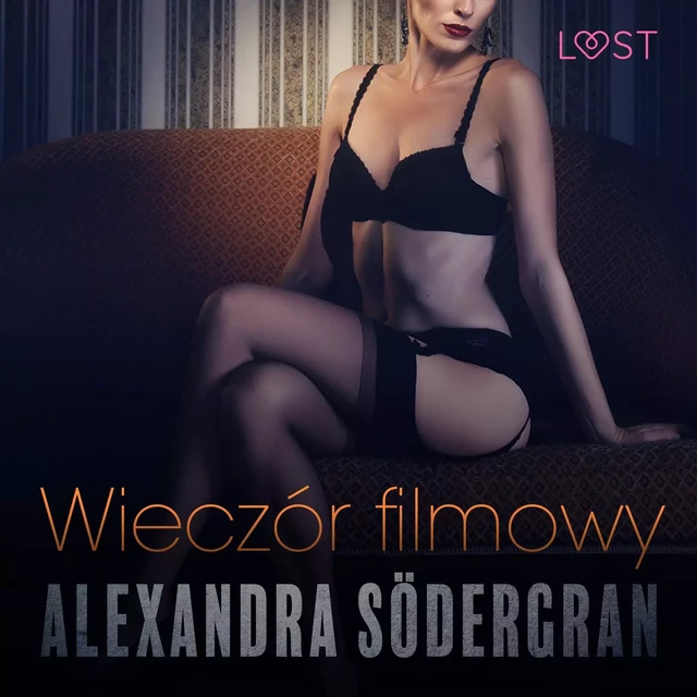 Wieczór filmowy - opowiadanie erotyczne - Alexandra Södergran - Saga Egmont International