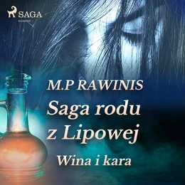 Saga rodu z Lipowej 8: Wina i kara