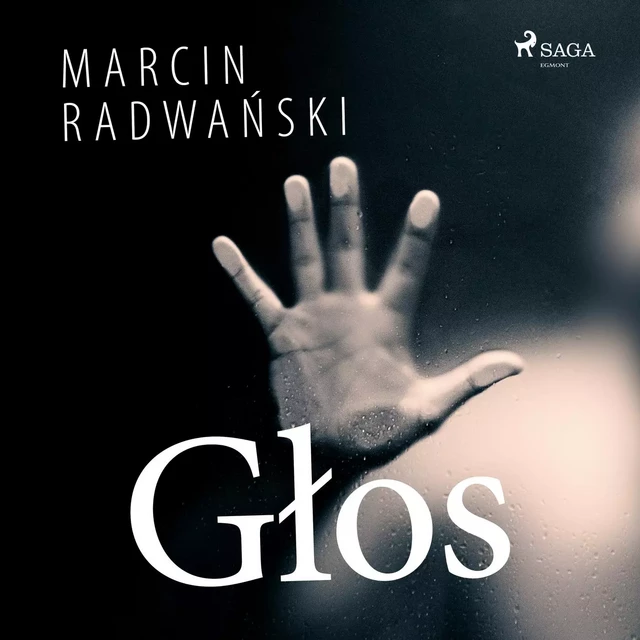 Głos - Marcin Radwański - Saga Egmont International