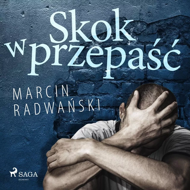 Skok w przepaść - Marcin Radwański - Saga Egmont International